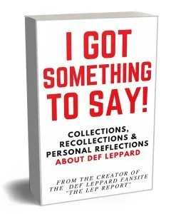 I Got Something To Say Def Leppard book