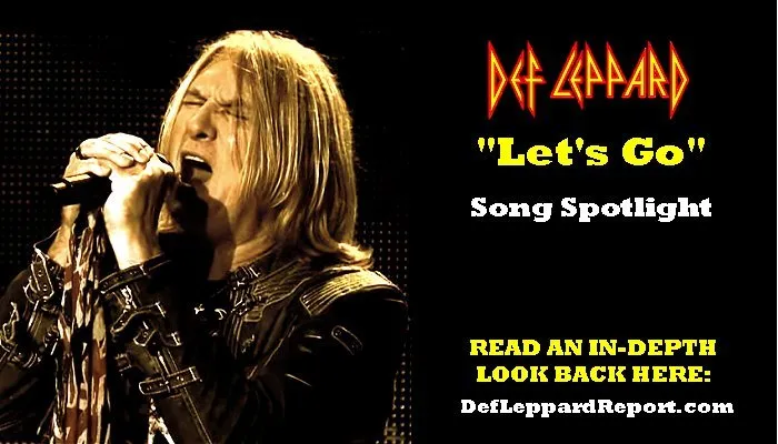 Def Leppard Let's Go Song | The Lep Report