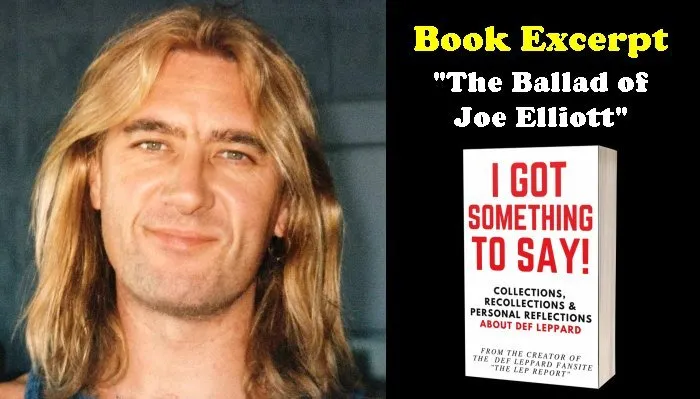 Def Leppard's Joe Elliott | Chapter Excerpt | I Got Something To Say Book