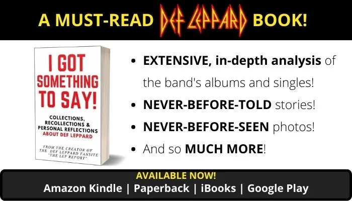 Def Leppard Book: I GOT SOMETHING TO SAY!
